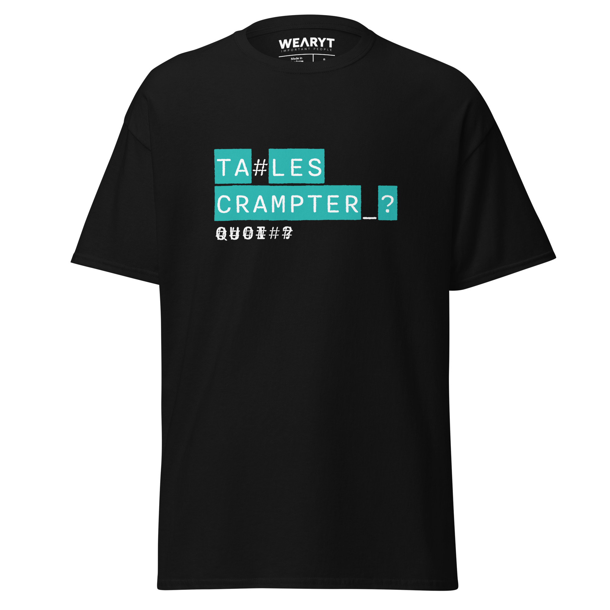 T-shirt – Ta Les Crampter – Quoicoubeh – Blanc T-Shirts Wearyt